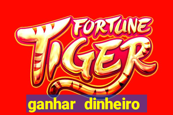 ganhar dinheiro online jogando